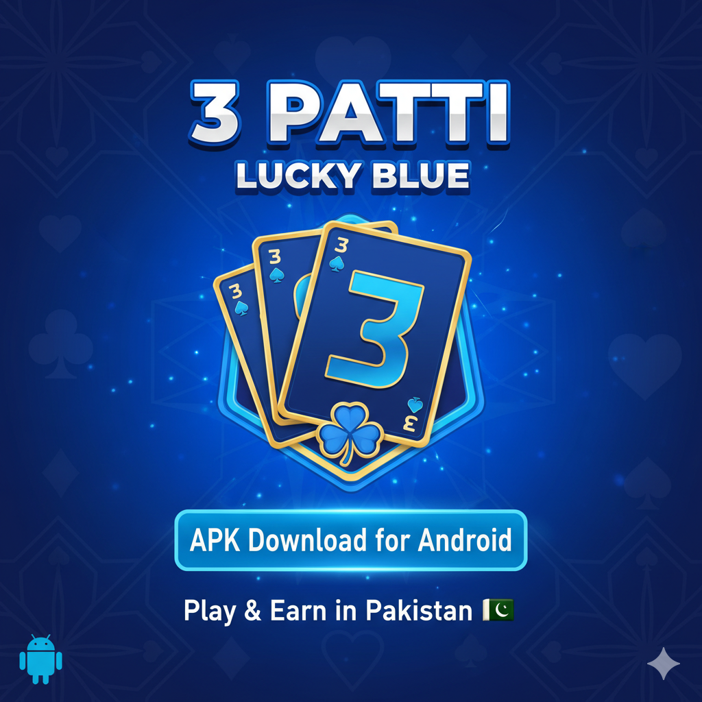 3 Patti Lucky Blue APK Download for Android in Pakistan