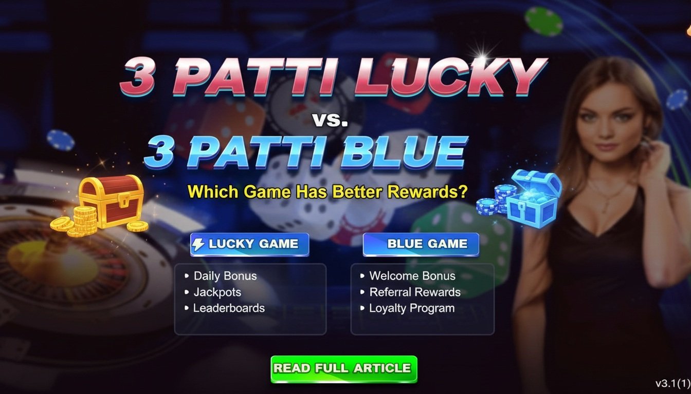 3 Patti Lucky vs. 3 Patti Blue Comparison Banner